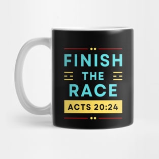 Finish The Race | Bible Verse Acts 20:24 Mug